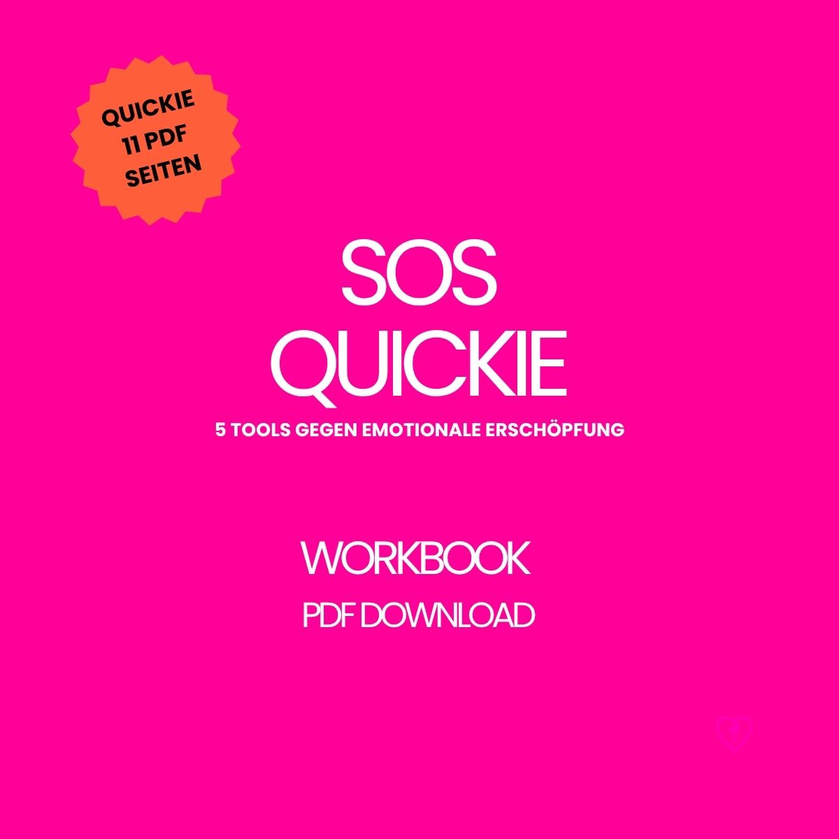 SOS-Workbook Quick – 11 Seiten, 5 Tools gegen emotionale Erschöpfung. Klar, direkt & ohne Bullshit. Für mehr Mut, Klarheit & Energie. Sofort als PDF-Download.